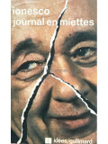 Eugene Ionesco - Journal en miettes (editia 1967)
