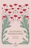 Legaturile primejdioase/Choderlos de Laclos