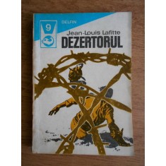 Jean Louis Lafitte - Dezertorul