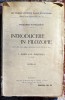 INTRODUCERE IN FILOZOFIE,FRIEDERICH PAULSEN/ TRADUCERE de I.LUPU si D.PUSCHILA 1924/TRANSE NETAIATE/600 PAGINI, (Bg)