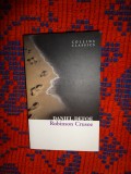 Robinson Crusoe - Daniel Defoe ( cartea este in limba engleza )