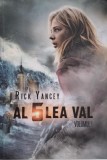 Al cincilea val, vol. 1 &ndash; Rick Yancey