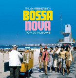 An Easy Introduction To Bossa Nova | Various Artists