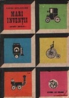 Mari inventii - Povestiri adevarate foto