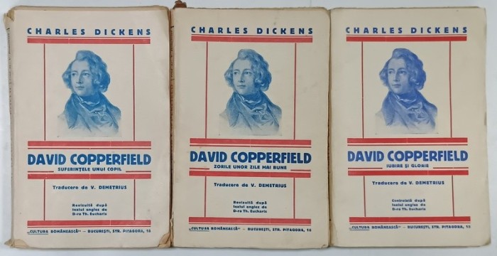 DAVID COPPERFIELD de CHARLES DICKENS , VOLUMELE I - III , ANII &#039;20