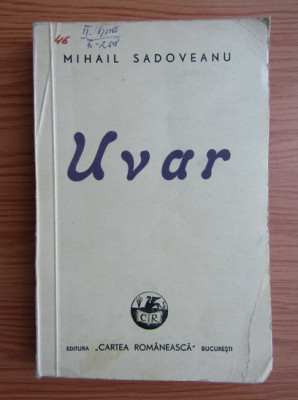 Mihail Sadoveanu - Uvar (1944) foto