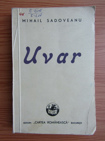 Mihail Sadoveanu - Uvar (1944)