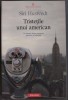 SIRI HUSTVEDT - TRISTETILE UNUI AMERICAN (POLIROM, 2013)