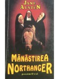 Jane Austen - Manastirea Northanger (Editia: 1993)