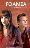 Foamea. Seria Dispăruți (Vol. II) - Hardcover - Michael Grant - RAO