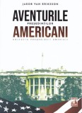 Presedintii americani... Aventurile presedintilor americani - Universul Juridic