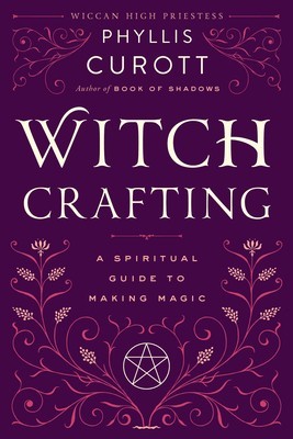 Witch Crafting: A Spiritual Guide to Making Magic foto