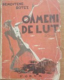 DEMOSTENE BOTEZ - OAMENI DE LUT