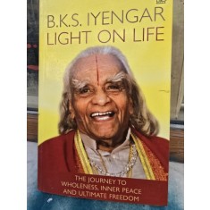 Light on Life - B.K.S. Iyengar