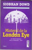 AS - SIOBHAN DOWD - MISTERUL DE LA LONDON EYE