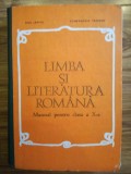 LIMBA SI LITERATURA ROMANA. MANUAL CLASA A X-A - E. Leahu, C. Parfene 1980, Clasa 9, Limba Romana