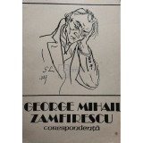 George Mihail Zamfirescu - Corespondenta (Editia: 1988)