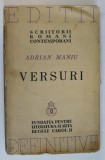 VERSURI de ADRIAN MANIU, EDITIE DEFINITIVA INGRIJITA DE AUTOR 1938 , EXEMPAR NUMEROTAT , COPERTA SPATE REFACUTA