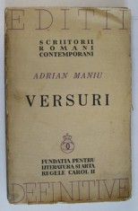 VERSURI de ADRIAN MANIU, EDITIE DEFINITIVA INGRIJITA DE AUTOR 1938 , EXEMPAR NUMEROTAT , COPERTA SPATE REFACUTA