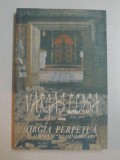 ORGIA PERPETUA , FLAUBERT SI DOAMNA BOVARY de MARIO VARGAS LLOSA , 2001