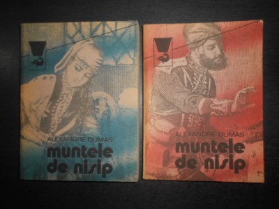 Alexandre Dumas - Muntele de nisip 2 volume foto