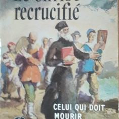 Le Christ recrucifie - Nikos Kazantzaki - le livre de poche - limba Franceza