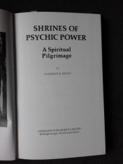 SHRINES OF PSYCHIC POWER - FLORENCE E. PETTIT (CARTE IN LIMBA ENGLEZA) foto