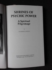 SHRINES OF PSYCHIC POWER - FLORENCE E. PETTIT (CARTE IN LIMBA ENGLEZA)
