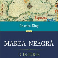 Charles King - Marea Neagra. O istorie *