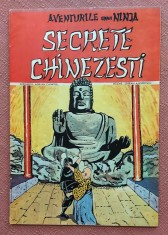 Aventurile unui ninja. Secrete chinezesti. Bucuresti, 1991 - Benzi desenate de Serban Andreescu foto