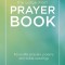 The Large Print Prayer Book: Favourite prayers, poems and bible readings