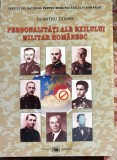 PERSONALITATI ALE EXILULUI MILITAR ROMANESC,DUMITRU DOBRE/ EDITURA MILITARA 2008/ CA SI NOUA/243 pagini /PRET !/ pm