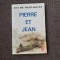 Guy de Maupassant - Pierre et Jean