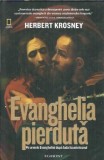 Evanghelia pierduta - Herbert Krosney