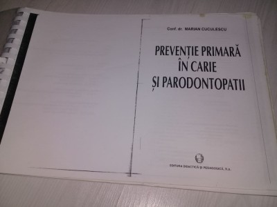 PREVENTIE PRIMARA IN CARIE SI PARODONTOPATII,Conf.D.MARIAN CUCULESCU,UMF.Carol D foto