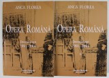 OPERA ROMANA , DECENIUL VIII ( 1991 - 2001 ) , VOLUMELE I - II de ANCA FLOREA , 2014