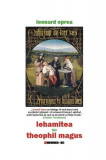 Lehamitea lui Teophil Magus - Paperback brosat - Leonard Oprea - Eikon