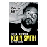 Shootin&#039; the Sh*t with Kevin Smith