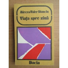 Mircea Valer Stanciu - Viata spre ziua