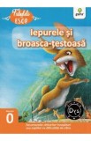 Iepurele si broasca-testoasa. Fabulele lui Esop: Nivelul 0, Autor Anonim