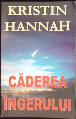 CADEREA INGERULUI-KRISTIN HANNAH-270470 foto