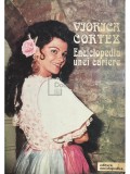 Viorica Cortez - Enciclopedia unei cariere (Editia: 1994)