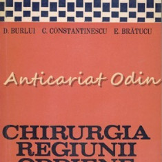 Chirurgia Regiunii Oddiene - D. Burlui, C. Constantinescu, E. Bratucu