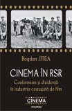 Cinema &icirc;n RSR - Paperback brosat - Bogdan Jitea - Polirom