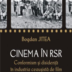 Cinema în RSR - Paperback brosat - Bogdan Jitea - Polirom