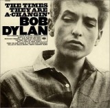 The Times They Are A-Changin&#039; | Bob Dylan, Rock, Columbia Records