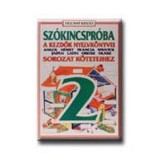 Sz&oacute;kincspr&oacute;ba 2. - A kezdők nyelvk&ouml;nyvei sorozat k&ouml;teteihez