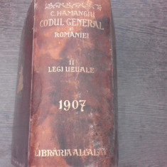 Codul General al Romaniei, legi uzuale, 1907 - C. Hamangiu vol. II