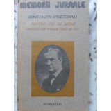 PENTRU CEI DE MAINE, AMINTIRI DIN VREMEA CELOR DE IERI VOL.1 PARTEA 1 PANA LA 1888-CONSTANTIN ARGETOIANU-105760