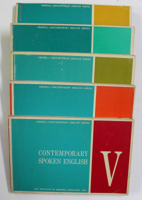 CONTEMPORARY SPOKEN ENGLISH , VOLUMELE I - V by JOHN KANE and MARY KIRKLAND , 1970 foto